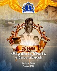 Esquentando os tambores! A Sociedade Recreativa Penalvense já definiu o tema do seu samba de enredo para 2026: a homenagem será a Zé Maia – o “Guardião dos Mistérios e Ritmos da Baixada”, o mais famoso pai de santo da Baixada Maranhense. Nasceu no povoado Nova Iorque no município de São João Batista-MA. Grande parte de sua vida decorreu no povoado Lagoa no município de Penalva-MA; teve sete filhos e faleceu em 2007 aos 77 anos. Zé Maia foi um exímio dançarino apaixonado pelas festas da região — especialmente as Caixeiras do Divino de Camunhenga, Baile de São Gonçalo e o Bumba Meu Boi Treme-Terra — e reconhecido pela generosidade com os enfermos e necessitados, a quem oferecia esperança e consolo. Além disso, era consultor de políticos e artistas do Maranhão e mantinha uma tenda espírita onde recebia visitantes de todo o país. A letra do samba foi assinada por Gilmar Pereira e Zeca Melo. O lançamento está previsto para o fim do ano, tanto em plataformas de streaming quanto no YouTube. Com este trabalho, os compositores buscam reviver os feitos desse homem de origem humilde, para que ele não seja esquecido. (Trecho do samba): Êh! Parrê! Iorubá, Xangô! O tambor na Lagoa já rufou, anunciando pai Zé Maia. Hoje vai ter terecô.